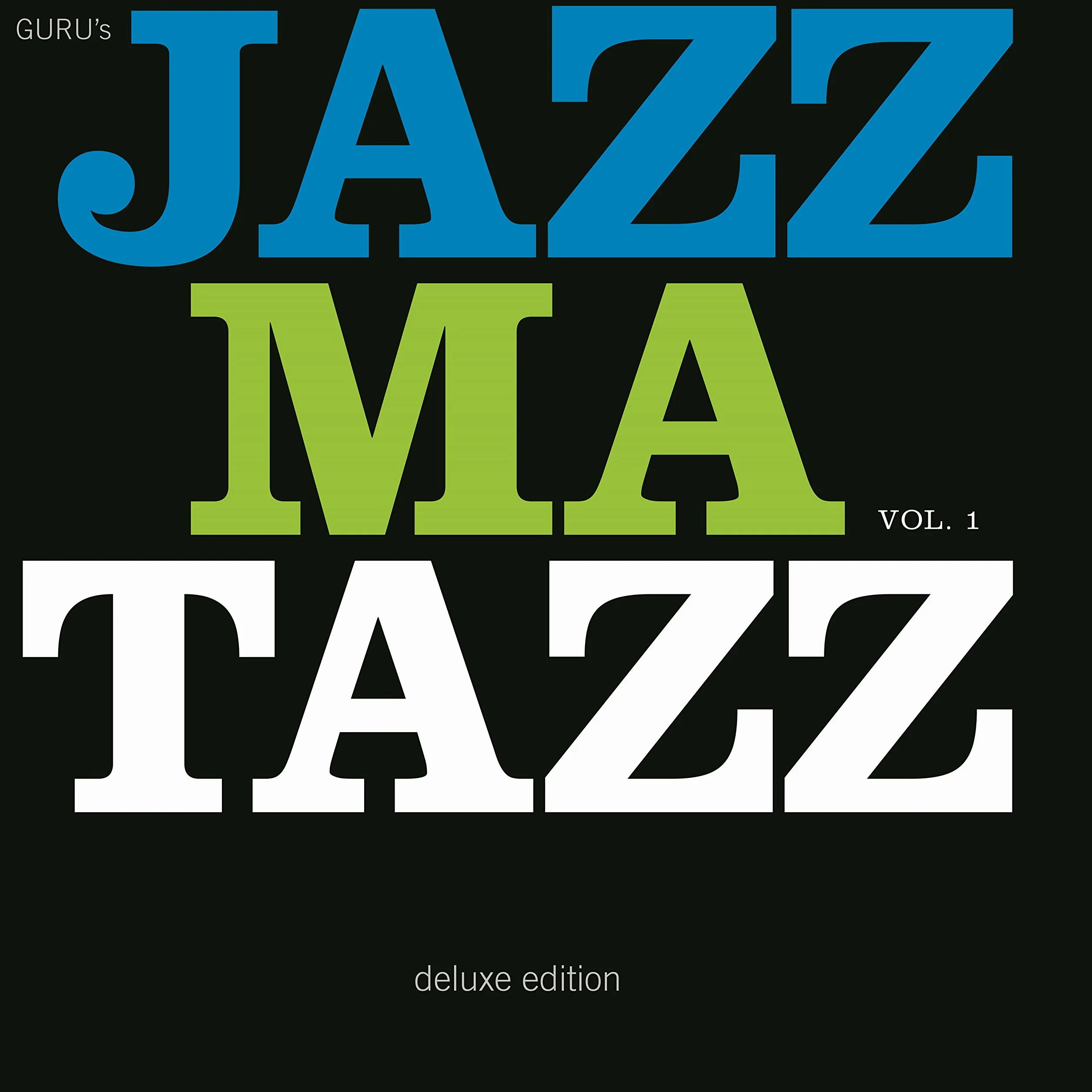 Jazzmatazz Vol.1 tion