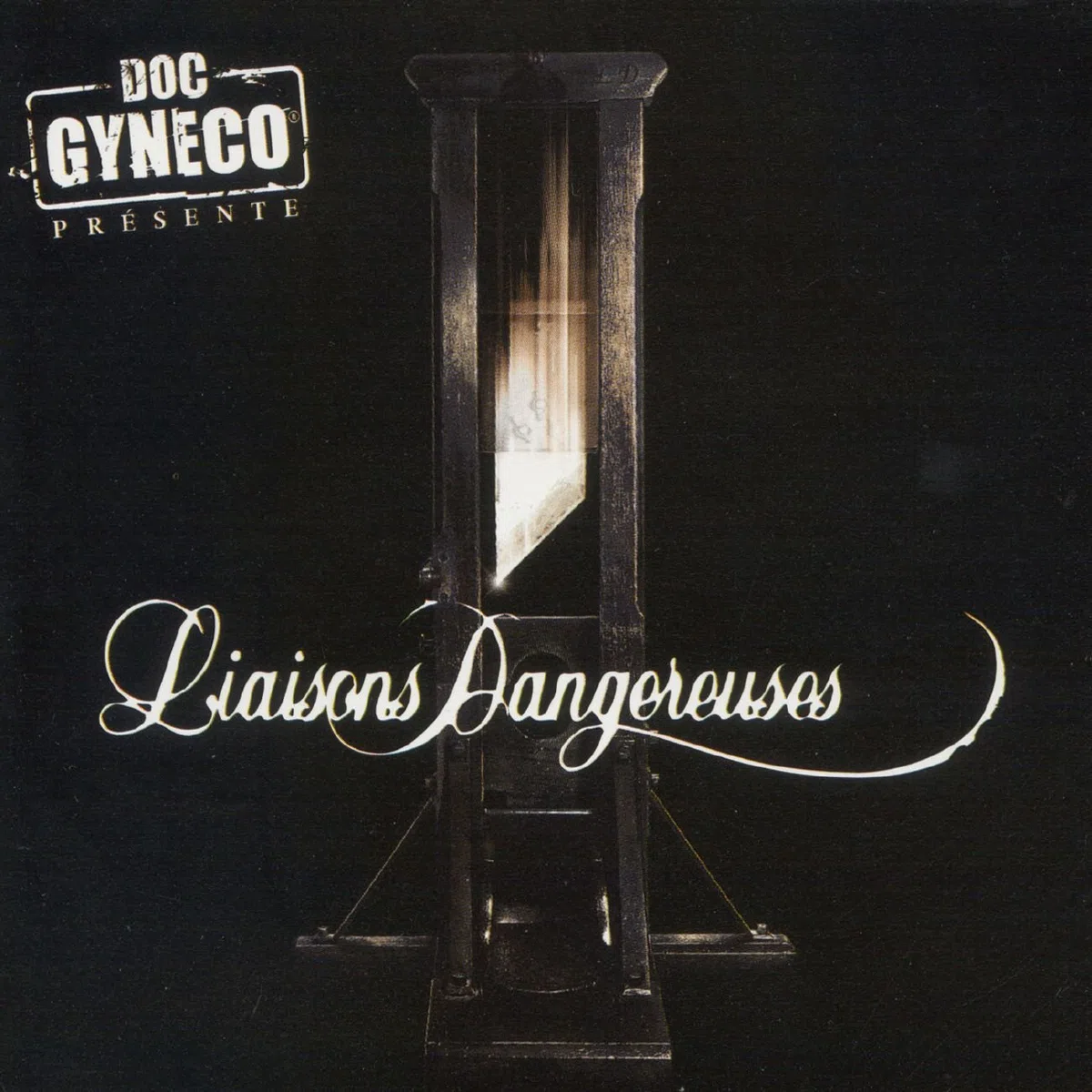 LIAISONS DANGEREUSES