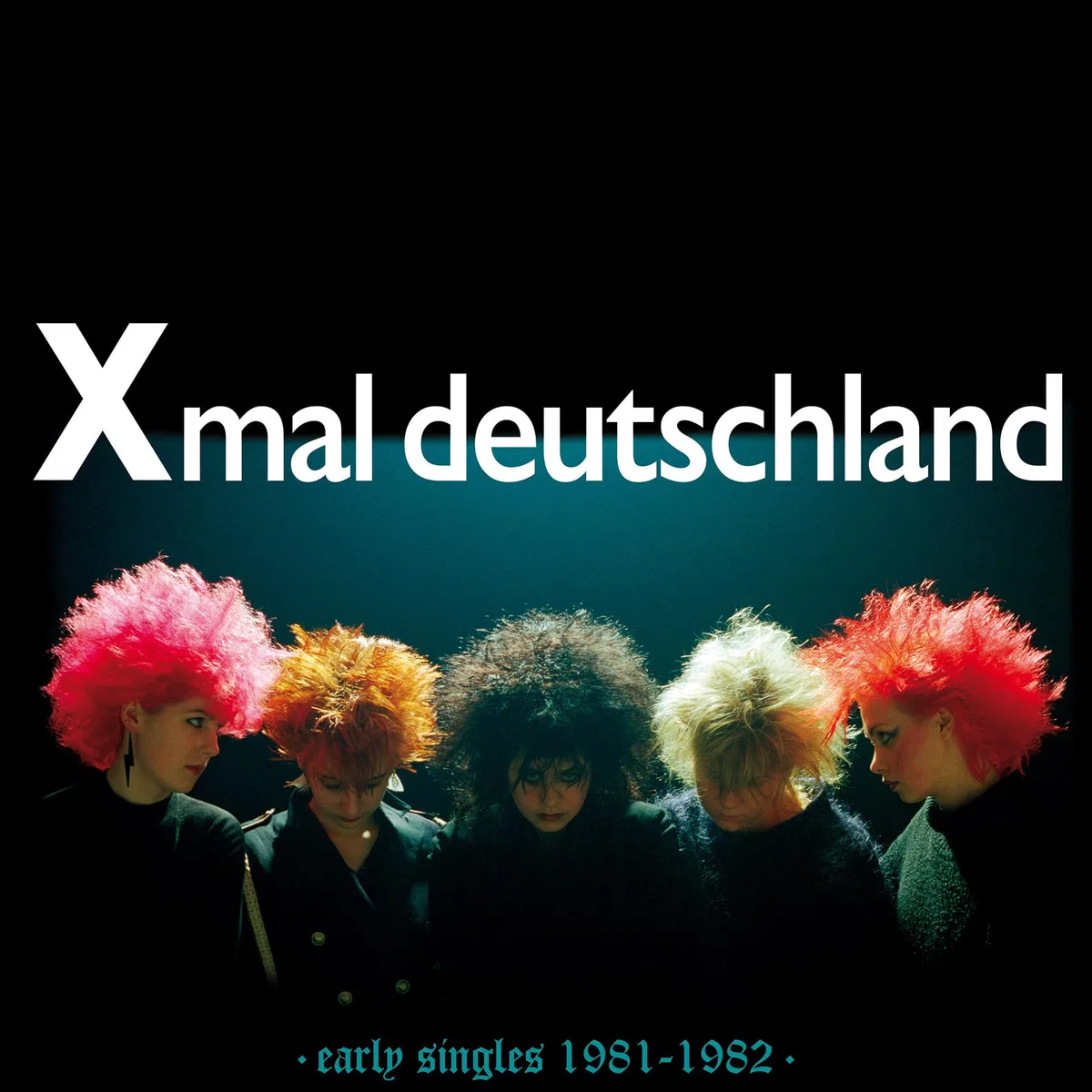Xmal Deutschland: Early Singles 1981-1982